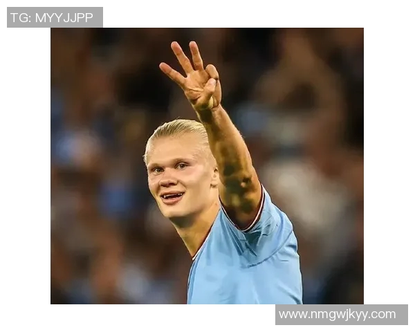 体育焦点人物:哈兰德连续破纪录 体育焦点人物:哈兰德连续破纪录